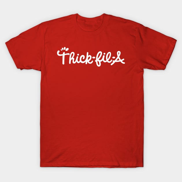 Thick-Fil-A T-Shirt by coolswag